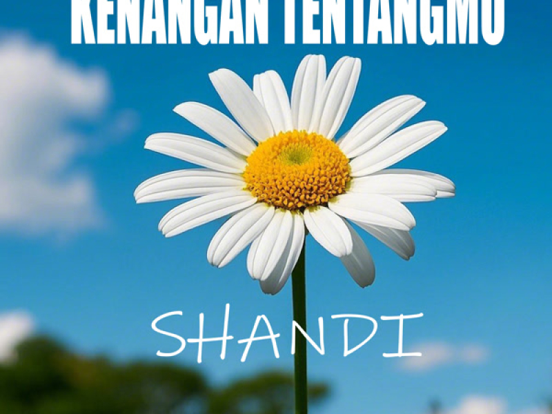 KENANGAN TENTANGMU (Single)