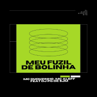 Meu Fuzil de Bolinha (Single)