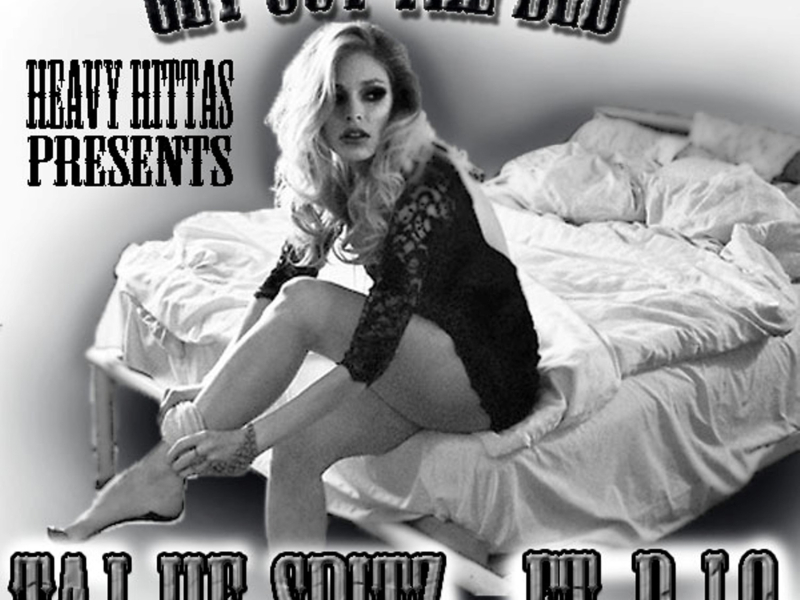 Get out the Bed (feat. D-Lo) (Single)