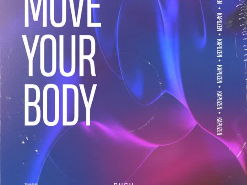 Move Your Body (Single)
