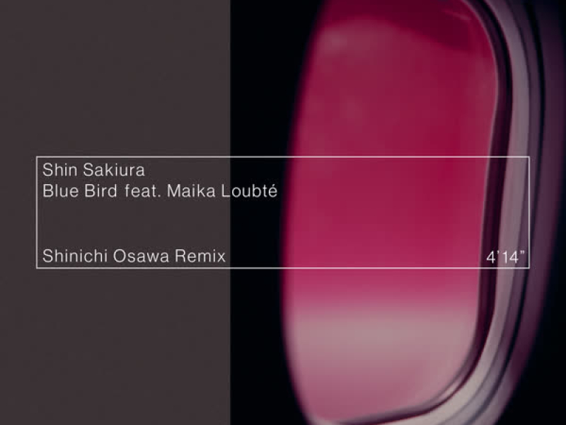 Blue Bird (Shinichi Osawa Remix) (Single)