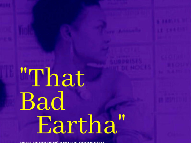 That Bad Eartha