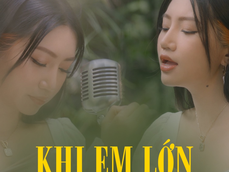 Khi Em Lớn (English Version) (Single)