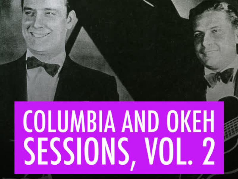 Joe Venuti and Eddie Lang Columbia and Okeh Sessions, Vol 2
