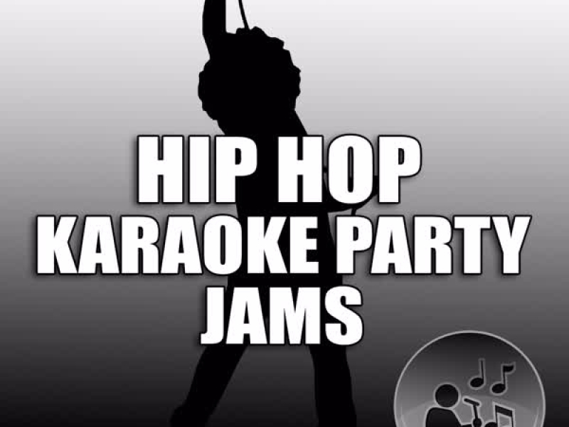 Hip Hop Karaoke Party Jams