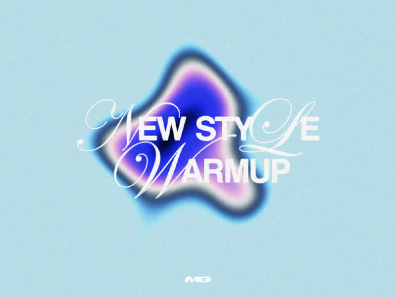 NEW STYLE WARM UP (Single)