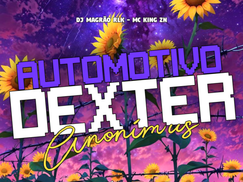 Automotivo Dexter Anonimus (Single)