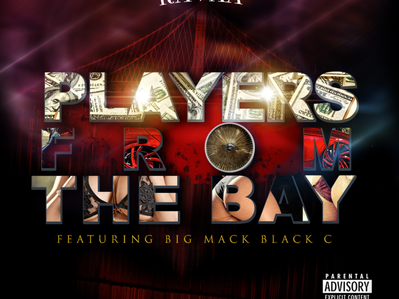 Players From The Bay (feat. Big Mack & Black C)