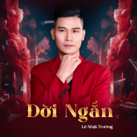 Đời Ngắn (Single)