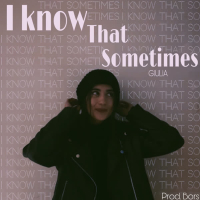 I know that sometimes (Single)