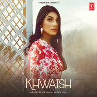 Khwaish (Single)