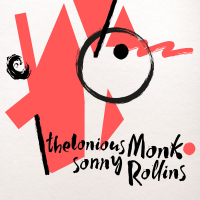 Thelonious Monk / Sonny Rollins