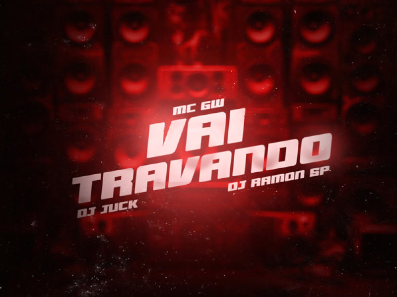 Vai Travando (Single)