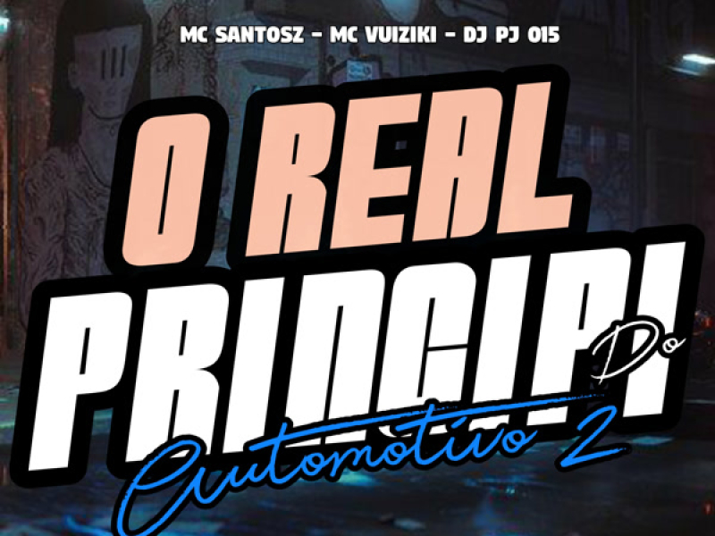O Real Principi do Automotivo 2 (Single)