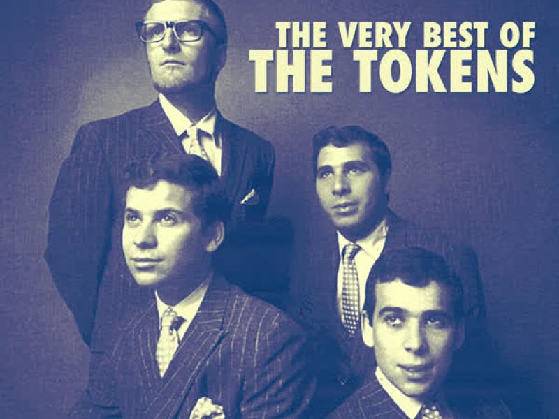 The Very Best of The Tokens