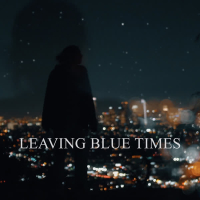 Leaving Blue Times (Single)