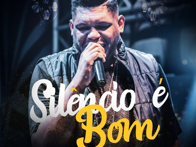 Silêncio É Bom (Single)