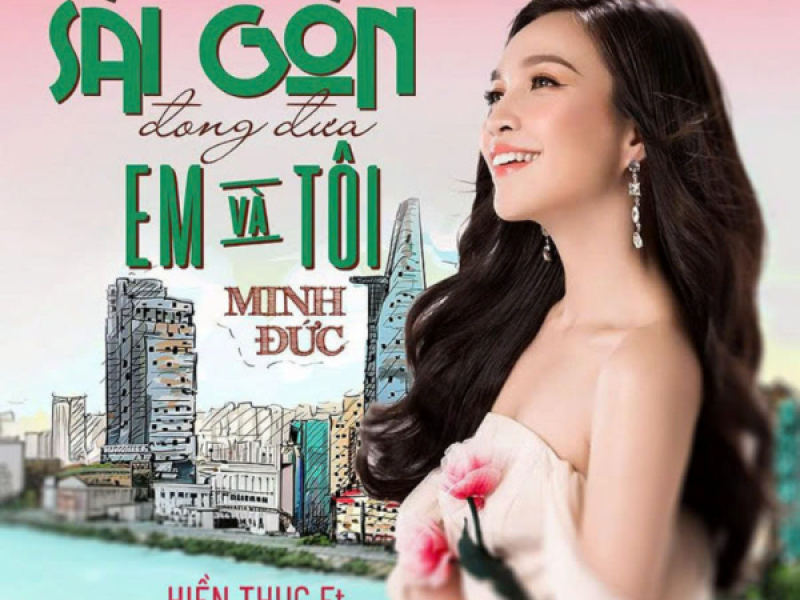 Sài Gòn Đong Đưa Em Và Tôi (Single)