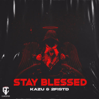 STAY BLESSED (Single)