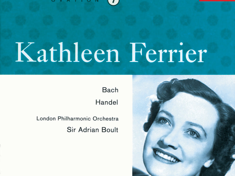 Kathleen Ferrier Vol. 7 - Bach / Handel