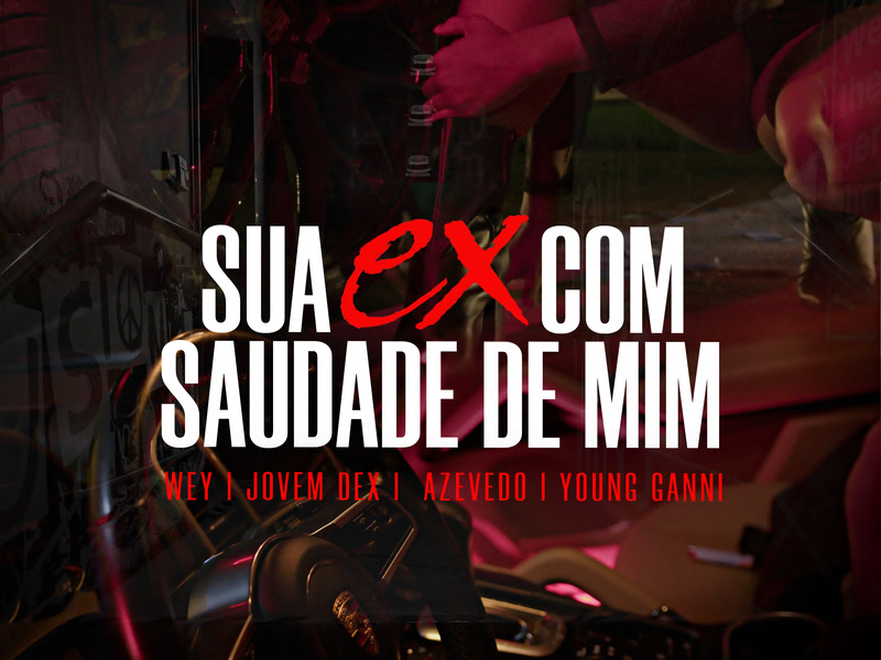 Sua Ex Com Saudade De Mim (Single)