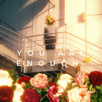 You Are Enough (EP)