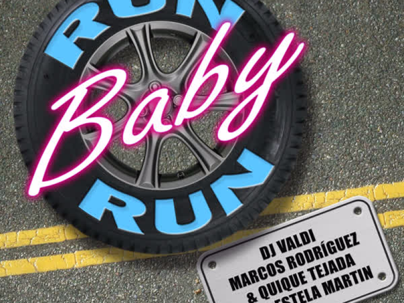 Run Baby Run (Single)