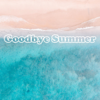 Goodbye Summer (Single)