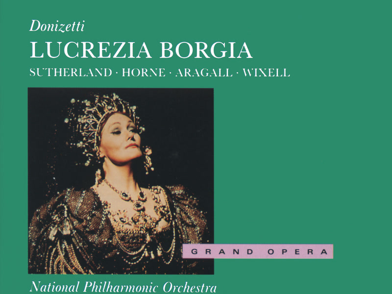 Donizetti: Lucrezia Borgia