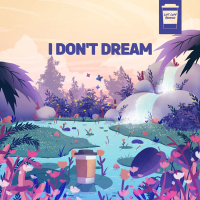 I Don't Dream (Single)
