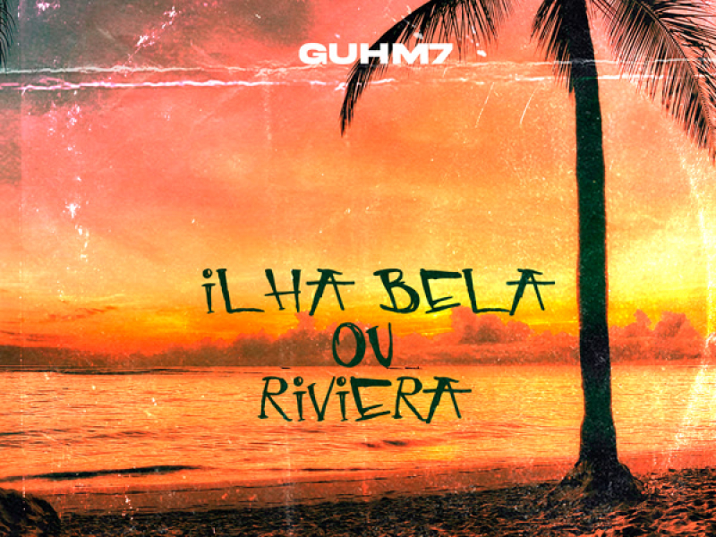 Ilha Bela ou Riviera (Single)