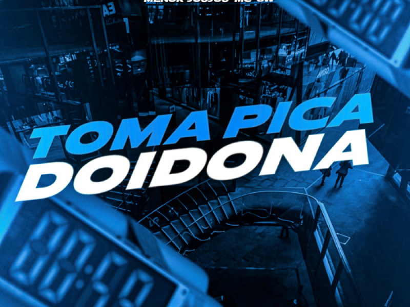 TOMA PICA DOIDONA (Single)