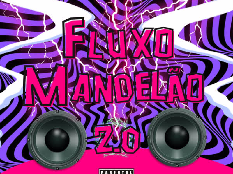 Fluxo Mandelão 2.0 (EP)