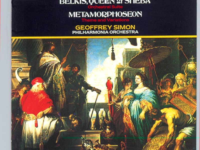 Respighi: Belkis, Queen of Sheba & Metamorphoseon