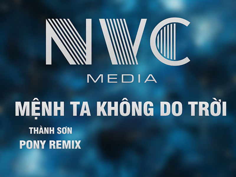 Mệnh Ta Không Do Trời (Pony Remix) (Single)