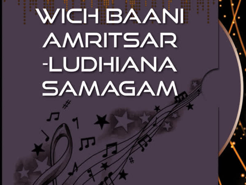 Wich Baani Amritsar -Ludhiana Samagam (Single)