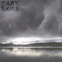 Dark Skies (Single)
