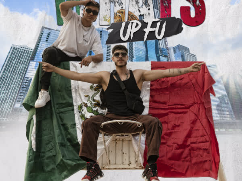 Whats Up Fu (Single)