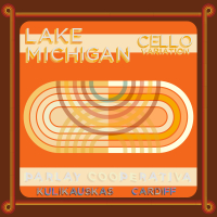 Lake Michigan (Cello - Concerto 2) (Single)