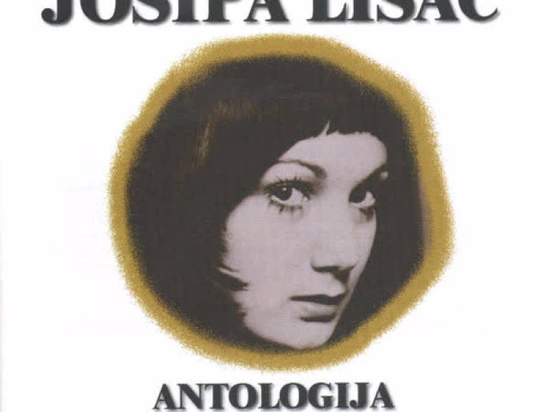 Antologija Josipe Lisac Vol.1
