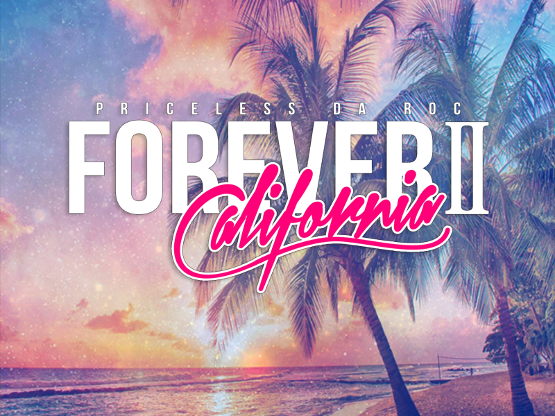 Forever California 2