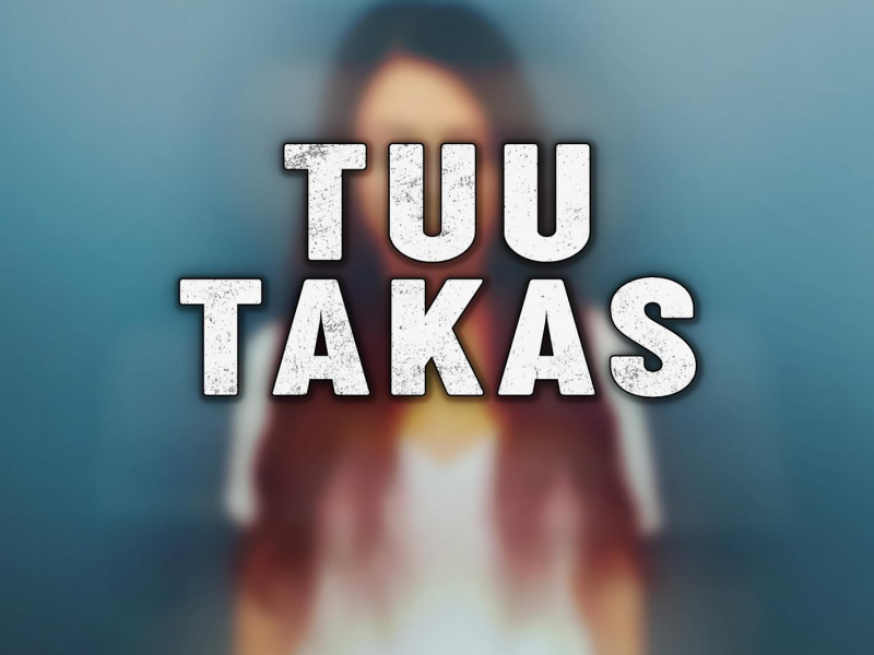 Tuu takas (Single)