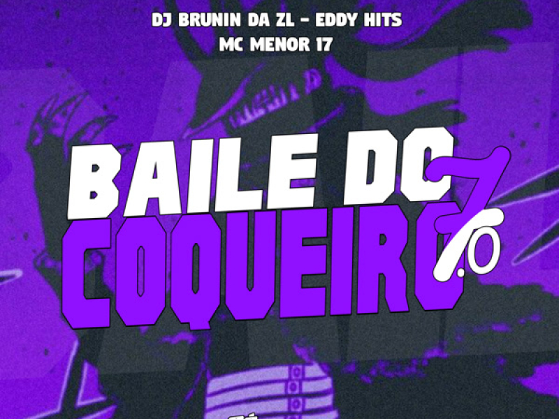 BAILE DO COQUEIRO 7.0 (Single)