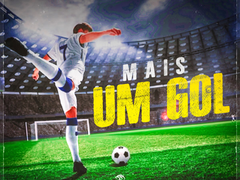 Mais um gol (Single)