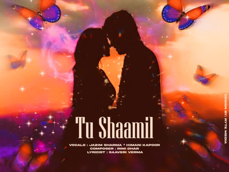Tu Shaamil (Single)