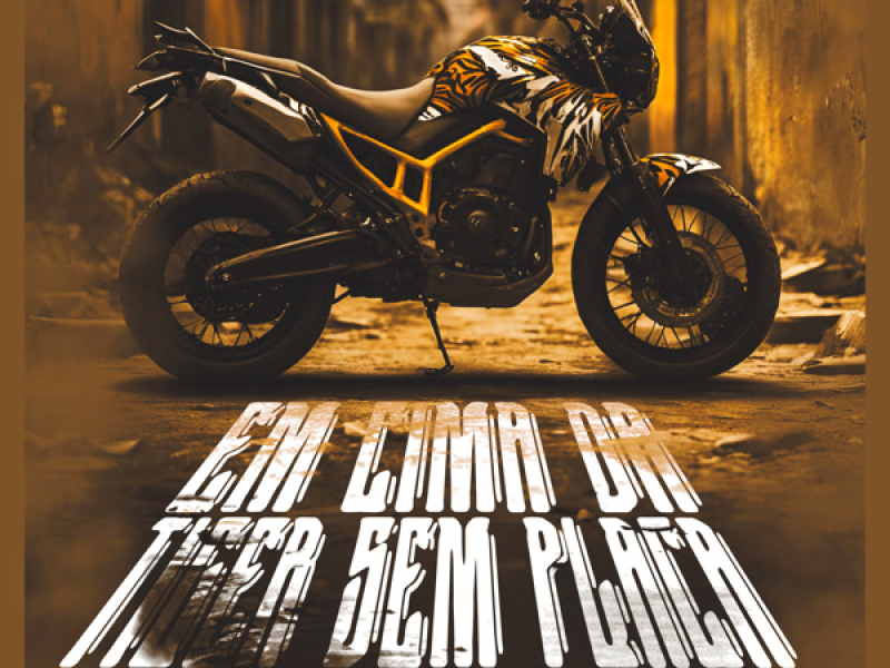Em Cima Da Tiger Sem Placa (Single)