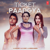 Ticket Paadgya (Single)