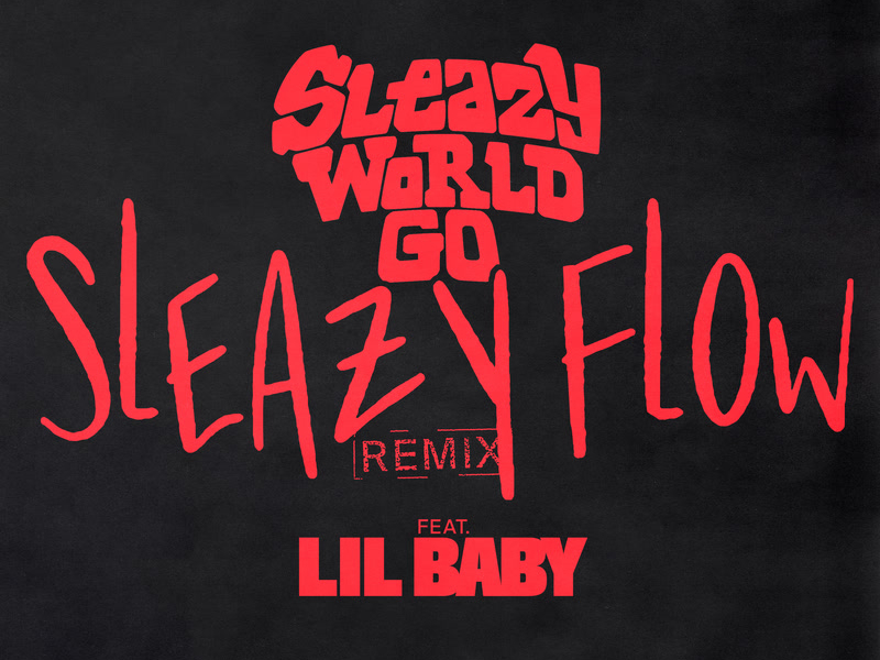 Sleazy Flow (Remix) (Single)
