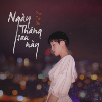 Ngày Tháng Sau Này (Single)