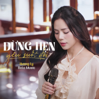 Đừng Hẹn Yêu Suốt Đời (Single)